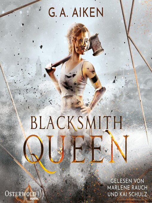 Title details for Blacksmith Queen (Blacksmith Queen 1) by G. A. Aiken - Wait list